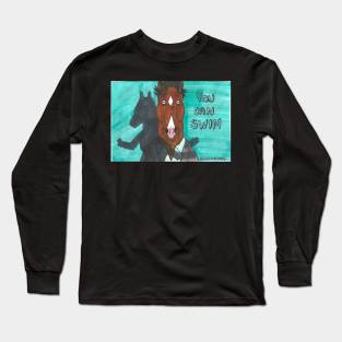 You Can Swim Long Sleeve T-Shirt